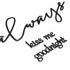 Hoagard Always Kiss Me Goodnight Wall Art